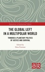 Cover: The Global Left in a Multipolar World - Routledge
