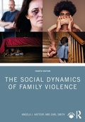 Cover: The Social Dynamics of Family Violence - Routledge