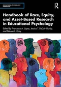 Cover: Handbook of Race, Equity, and Asset-Based Research in Educational Psychology - Routledge