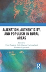 Cover: Alienation, Authenticity, and Populism in Rural Areas - Routledge