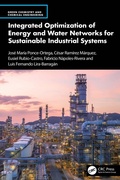 Cover: Integrated Optimization of Energy and Water Networks for Sustainable Industrial Systems - CRC Press