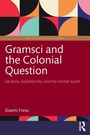 Cover: Gramsci and the Colonial Question - Routledge
