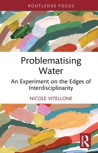 Enlarge image Cover: Problematising Water - Routledge