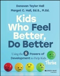 Cover: Kids Who Feel Better, Do Better - Jossey-Bass