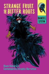 Enlarge image Cover: Strange Fruit and Bitter Roots - Princeton University Press