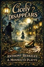Cover: Cicely Disappears - Wilder Publications, Inc.