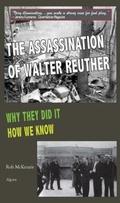 Cover: The Assassination of Walter Reuther - Algora Publishing
