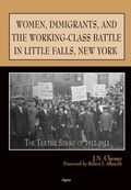 Bild: Women, Immigrants, and the Working-Class Battle in Little Falls, New York - Algora Publishing