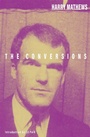 Cover: The Conversions - Deep Vellum Publishing