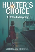Cover: Hunter's Choice - Strategic Book Publishing