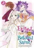Cover: Even Exiled, She's Still the Beloved Saint! St. Evelyn's Weird and Wonderful Friends (Manga) Volume 2 - J-Novel Heart