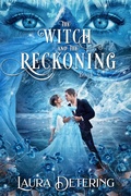 Cover: The Witch and the Reckoning (The Witch in the Envelope, #3) - Laura Detering