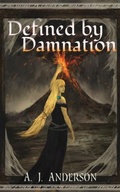 Cover: Defined by Damnation - A. J. Anderson
