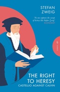 Cover: The Right to Heresy: Castellio against Calvin - Pushkin Press