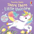 Cover: There There Little Unicorn - Usborne Publishing Ltd
