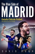 Cover: The Blue Side of Madrid - Pitch Publishing Ltd