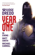 Cover: Judge Dredd: Year One - Rebellion Publishing