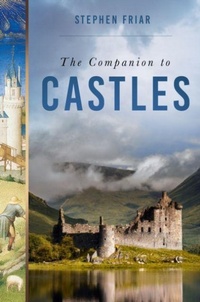 Enlarge image Cover: The Companion to Castles - The History Press Ltd