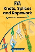Cover: RYA Knots, Splices and Ropework - Royal Yachting Association