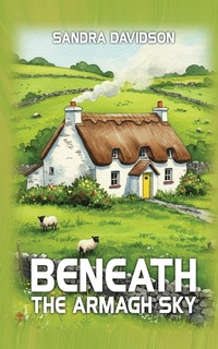Enlarge image Cover: Beneath the Armagh Sky - Finest Book Publishers