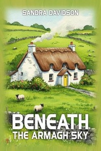 Enlarge image Cover: Beneath the Armagh Sky - Finest Book Publishers