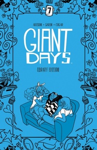 Enlarge image Cover: Giant Days Library Edition Vol. 7 - Boom Entertainment
