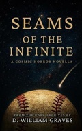 Cover: Seams of the Infinite - Lacandon Jungle Press