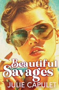 Enlarge image Cover: Beautiful Savages - Julie Capulet