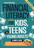 Cover: Financial Literacy for Kids, Teens & Young Adults - Top Tier Press
