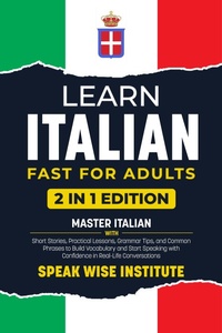 Enlarge image Cover: Learn Italian Fast for Adults - Top Tier Press