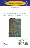 Cover: La perception du rythme selon les arts et les cultures - Editions L'Harmattan