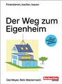 Cover: Der Weg zum Eigenheim - Beobachter-Edition