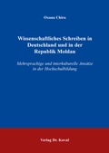 Cover: Wissenschaftliches Schreiben in Deutschland und in der Republik Moldau - Kovac, Dr. Verlag
