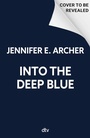 Cover: Into the Deep Blue - dtv