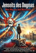 Cover: Jenseits des Dogmas: Mein Weg aus dem Marxismus - epubli