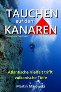 Cover: Tauchen Kanarische Inseln / Tauchen auf den Kanaren - epubli