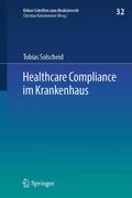 Cover: Healthcare Compliance im Krankenhaus - Springer