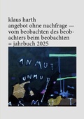 Cover: angebot ohne nachfrage - vom beobachten des beobachters beim beobachten - BoD - Books on Demand