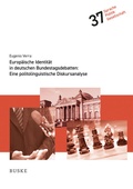 Cover: Europ&auml;ische Identit&auml;t in deutschen Bundestagsdebatten: Eine politolinguistische Diskursanalyse - Buske, H