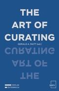 Cover: The Art of Curating - NWV im Verlag &Ouml;sterreich GmbH