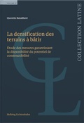Cover: La densification des terrains &agrave; b&acirc;tir - Helbing & Lichtenhahn