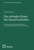 Cover: Das erlangte Etwas bei Steuerstraftaten - Nomos