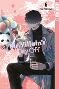 Cover: Mr. Villain's Day Off 06 - TOKYOPOP GmbH