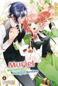 Cover: Muriel - W&auml;chterin der Heiligen Bestien 06 - TOKYOPOP GmbH