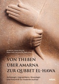 Cover: Von Theben &uuml;ber Amarna zur Qubbet el-Hawa - Kulturverlag Kadmos Berlin