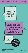Cover: Best-Of Kleinanzeigen Vol. 3 - Seltmann Publishers GmbH