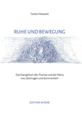 Cover: Ruhe und Bewegung - Edition Widar