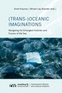 Cover: (Trans-)Oceanic Imaginations - Rombach Wissenschaft