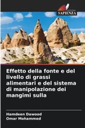 Cover: Effetto della fonte e del livello di grassi alimentari e del sistema di manipolazione dei mangimi sulla - Edizioni Sapienza