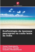 Cover: Ecofisiologia da Ipomoea pescaprae na costa leste da India - Edicoes Nosso Conhecimento